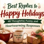 best-replies-to-happy-holidays