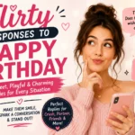 flirty responses to happy birthday