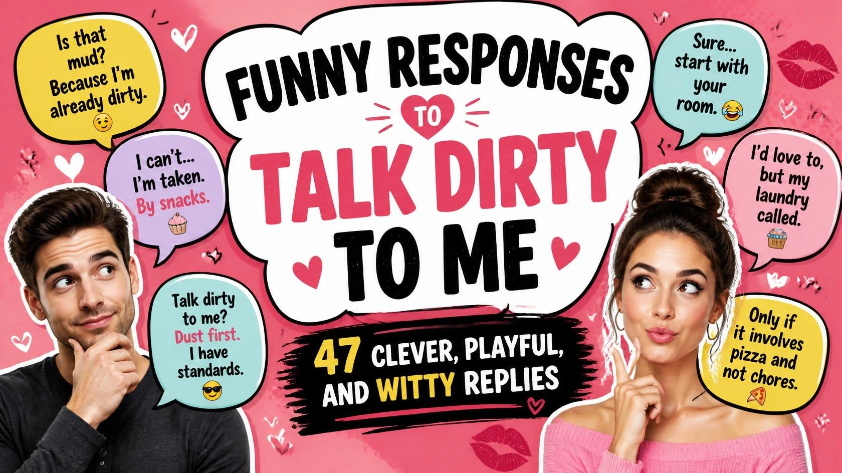 funny responses to talk dirty to me